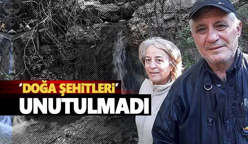 Doğa Şehitleri Aysin ve Ali Büyüknohutçu çifti unutulmadı