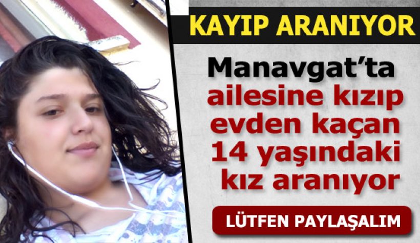Manavgat'ta yaşayan Yaren Nur'da 2 gündür haber yok