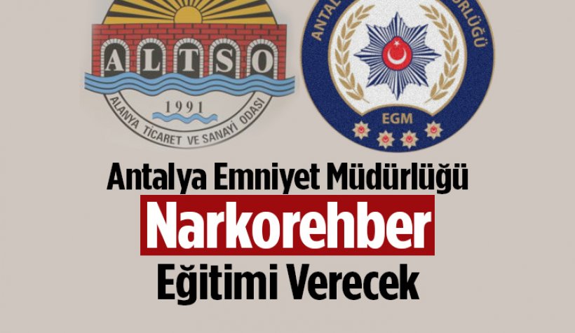 ALTSO'da Narkorehber Eğitimleri başlıyor