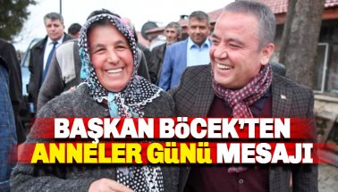 Başkan Böcek'ten Anneler Günü mesajı