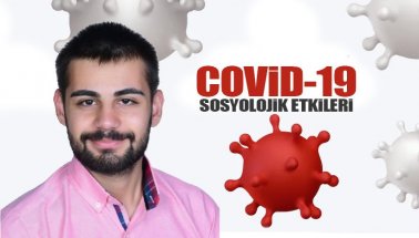 Corona Virüsün sosyolojik olarak insanlar üzerindeki etkileri 