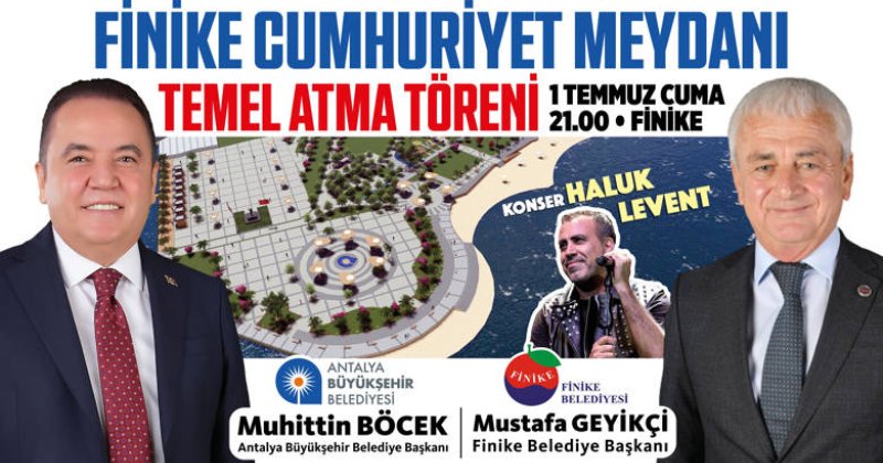 Finike Cumhuriyet Meydanı Projesi’nin Temeli Atılıyor