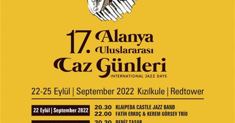 17. alanya uluslararası caz günleri 22 eylül’de tarihi kızılkule yanında başlıyor