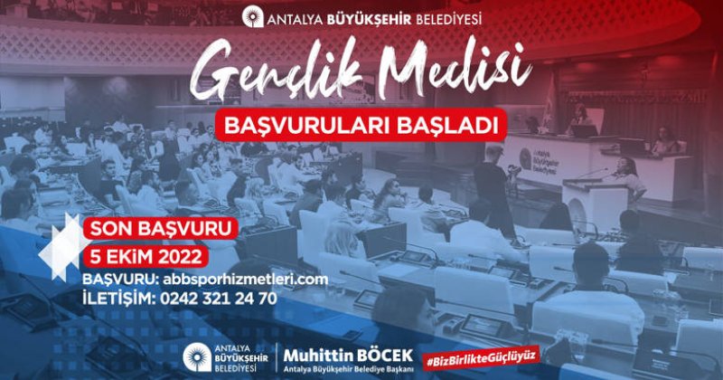 Büyükşehir Gençlik Meclisine Başvurular Başladı