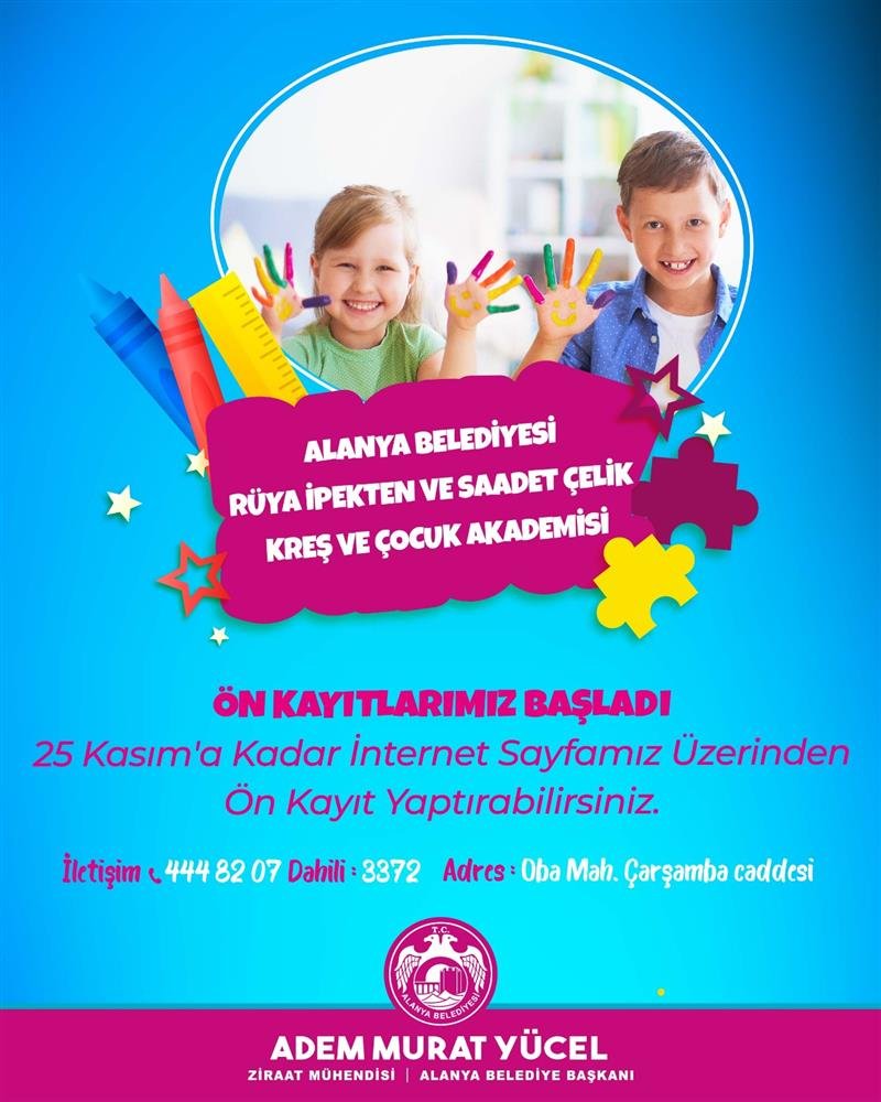 Alanya belediyesi kreş ve çocuk akademisi hizmete açılıyor