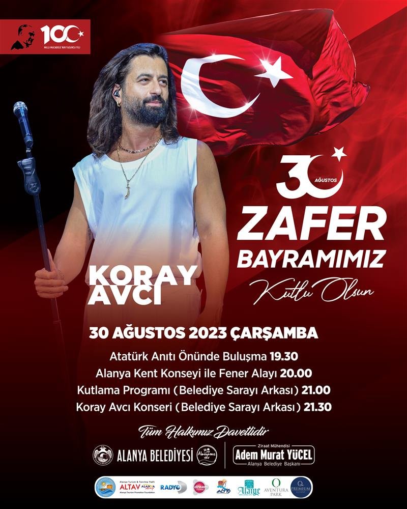 Alanya “zafer” coşkusunu koray avcı ile yaşayacak - 30 ağustos’ta alanya tek yürek olacak