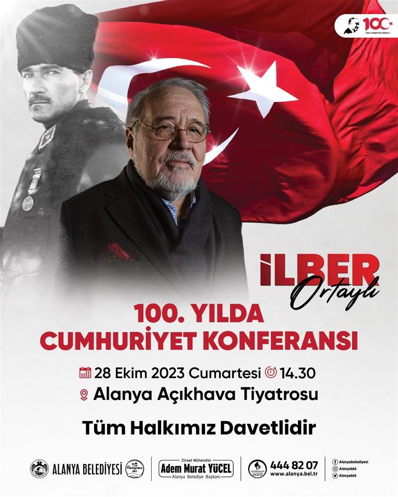 İlber ortaylı cumhuriyet’in 100. yılında alanya halkı ile buluşuyor
