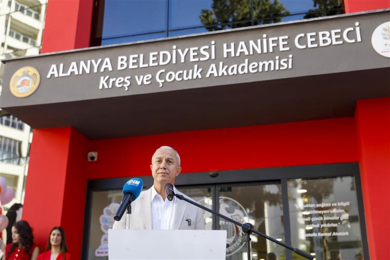 “alanya belediyesi hanife cebeci kreş ve çocuk akademisi ailelerin yükünü hafifletecek”