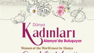 8 mart dünya emekçi kadınlar günü’nde ‘dünya kadınları alanya’da buluşuyor’ sergisi açılacak