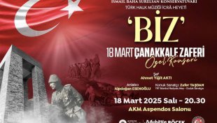 Çanakkale Zaferi’nin 110. Yıl Dönümüne Özel Konser