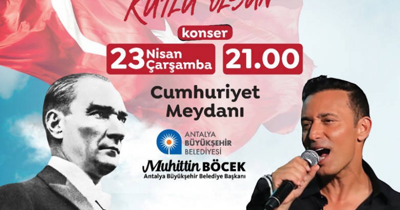 23 Nisan Antalya’da Gökyüzünde Ve Meydanda Kutlanacak
